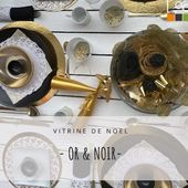 Aujourd’hui, voici la vitrine Or et Noir. #tabledefetes